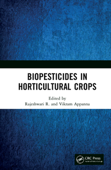 Hardcover Biopesticides in Horticultural Crops Book