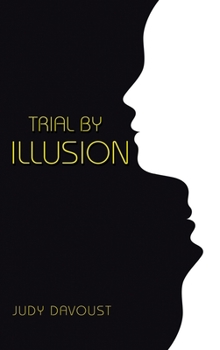 Hardcover Trial by Illusion Book