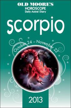 Paperback Old Moore's Horoscope and Astral Diary: Scorpio Book