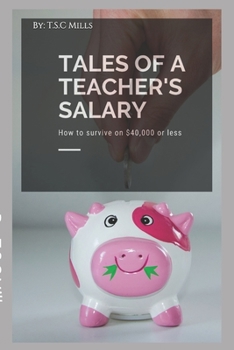 Paperback Tales of a Teacher's Salary Book