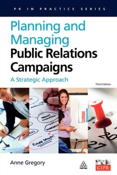 Paperback Planning and Managing Public Relations Campaigns: A Strategic Approach Book