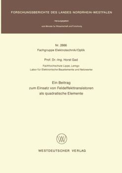 Paperback Ein Beitrag Zum Einsatz Von Feldeffekttransistoren ALS Quadratische Elemente [German] Book