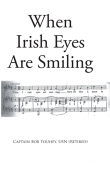 Hardcover When Irish Eyes Are Smiling Book