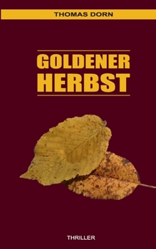 Goldener Herbst (German Edition)