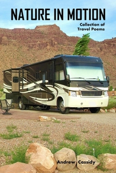 Nature in Motion: Collection of Travel Poems