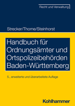 Paperback Handbuch Fur Ordnungsamter Und Ortspolizeibehorden Baden-Wurttemberg [German] Book