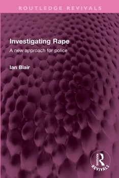 Paperback Investigating Rape: A New Approach for Police Book