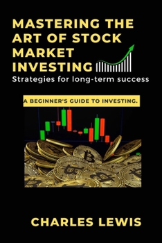 Paperback Navigating the Stock Market: Tips for Successful Investing... Book