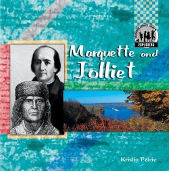 Marquette And Jolliet (Explorers Set 2) - Book  of the Explorers