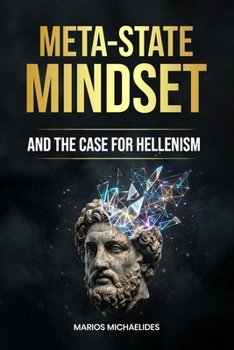 Paperback Meta-State Mindset: And the Case for Hellenism Book