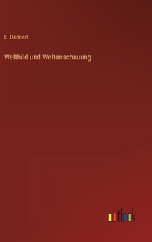 Hardcover Weltbild und Weltanschauung [German] Book