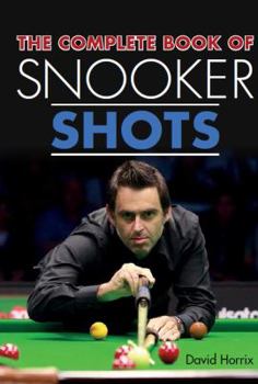 Paperback The Complete Book of Snooker Shots Book