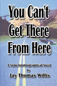 Paperback You Can't Get There From Here Book