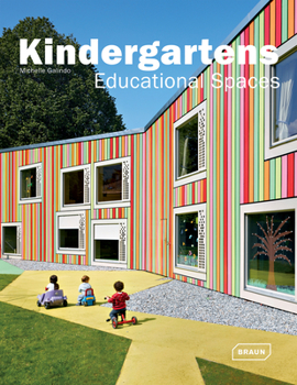 Hardcover Kindergartens: Educational Spaces Book