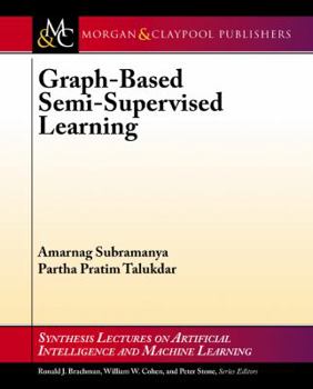Paperback Graph-Based Semi-Supervised Learning Book