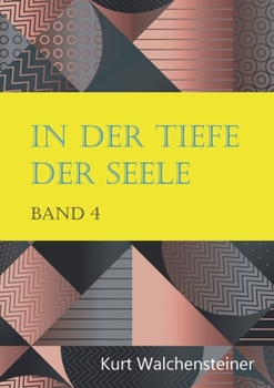 Paperback In der Tiefe der Seele - Band 4 [German] Book