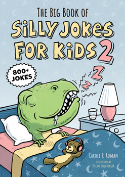 Paperback The Big Book of Silly Jokes for Kids 2: 800+ Jokes Book