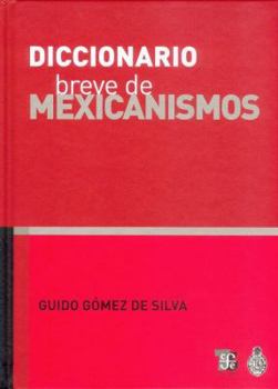 Hardcover Diccionario Breve de Mexicanismos [Spanish] Book