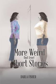 Paperback More Weird (but true) Short Stories Book