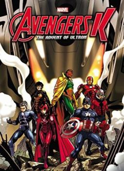 Paperback Avengers K, Book 2: The Advent of Ultron Book
