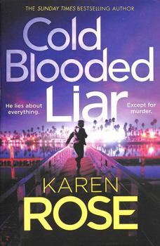 Cold Blooded Liar - Book #1 of the San Diego Case Files