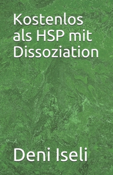 Paperback Kostenlos als HSP mit Dissoziation [German] Book