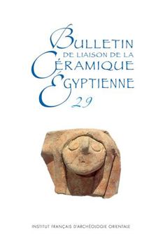 Hardcover Bulletin de Liaison de la Ceramique Egyptienne 29 [French] Book