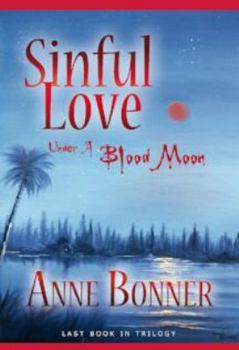 Paperback Sinful Love, Under A Blood Moon Book