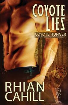 Coyote Lies - Book #4 of the Coyote Hunger