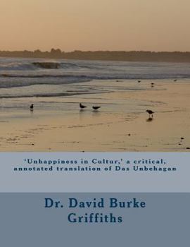 Paperback 'Unhappiness in Culture, ' a critical, annotated translation of Das Unbehagen Book