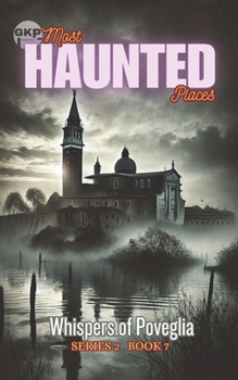 Whispers of Poveglia