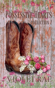 Possessive Hearts Collection 2 - Book  of the Silver Springs