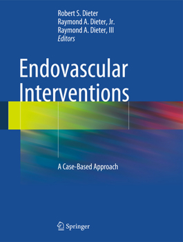 Hardcover Endovascular Interventions: A Case-Based Approach Book