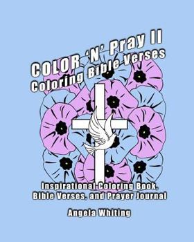 Paperback Color 'N' Pray II: Coloring Bible Verses Book