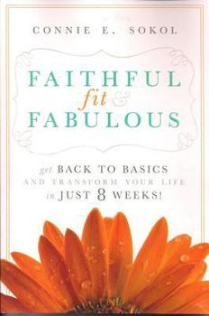 Paperback Faithful, Fit & Fabulous Book