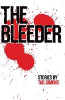 Paperback The Bleeder: Stories Book