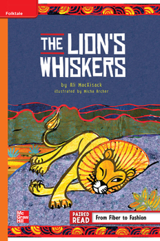 Spiral-bound Reading Wonders Leveled Reader the Lion's Whiskers: Approaching Unit 2 Week 4 Grade 5 Book
