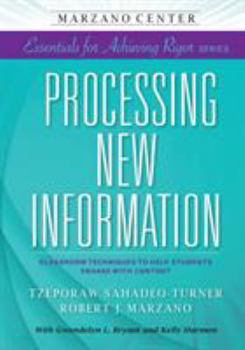 Paperback Processing New Information: Classroom Techniques to Help Students Engage with Content Book