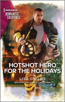 Hotshot Hero for the Holidays - Book #9 of the Hotshot Heroes