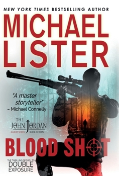 Blood Shot (15) - Book #14 of the John Jordan Mystery