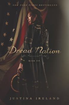 Dread Nation - Book #1 of the Dread Nation