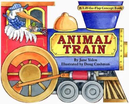 Hardcover Animal Train: A Lift-The-Flap Concept Book