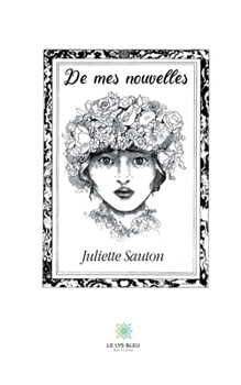 Paperback De mes nouvelles [French] Book