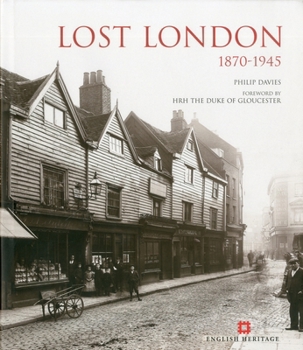 Hardcover Lost London: 1870-1945 Book