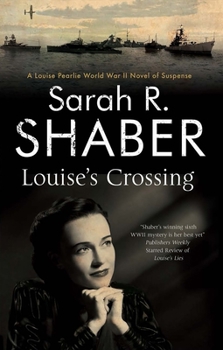 Louise's Crossing - Book #7 of the Louise Pearlie