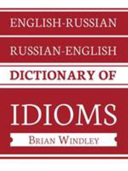 Paperback English-Russian/Russian-English Dictionary of Idioms Book