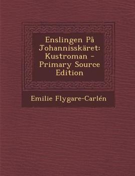 Enslingen På Johannisskäret: Kustroman