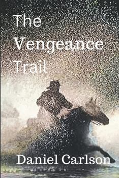 Paperback The Vengeance Trail Book