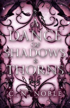 Paperback A Dance of Shadows & Thorns Book