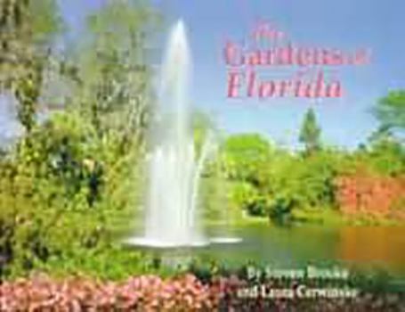 Hardcover The Gardens of Florida Book